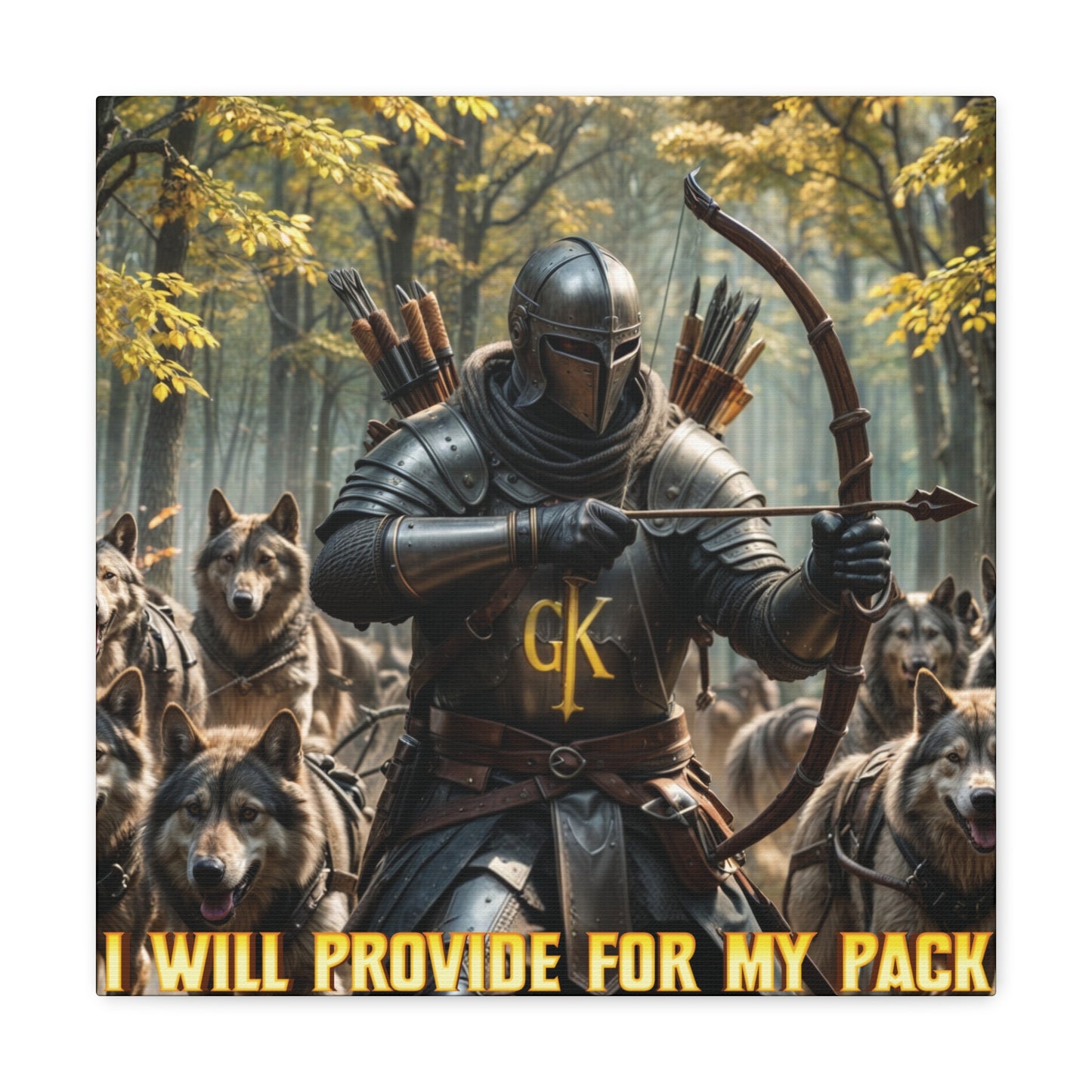 "I will provide for my pack". For the man who provides for his family Canvas Wall Art